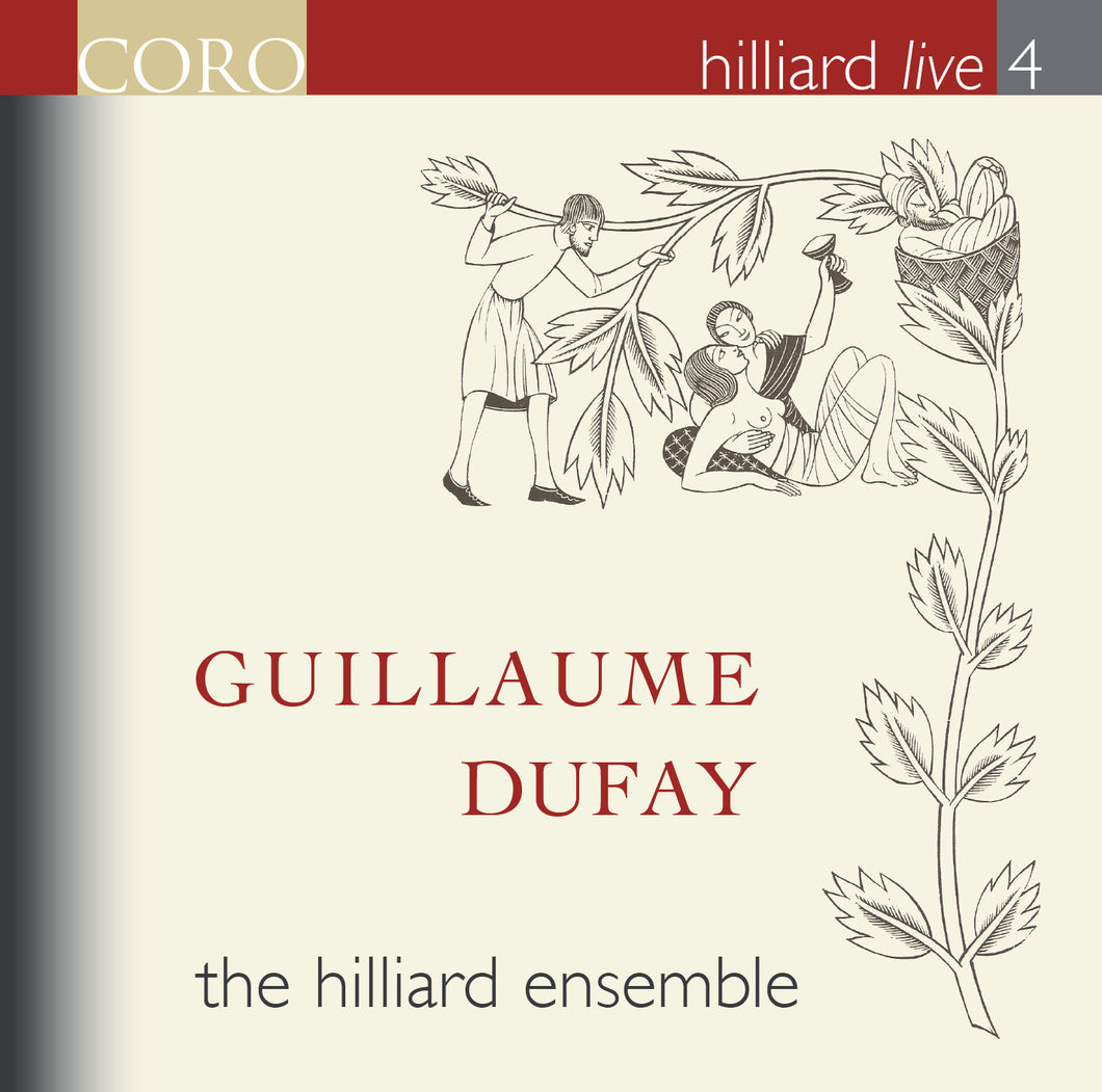 Hilliard Live 4: Guillaume Dufay. Album by the Hilliard Ensemble