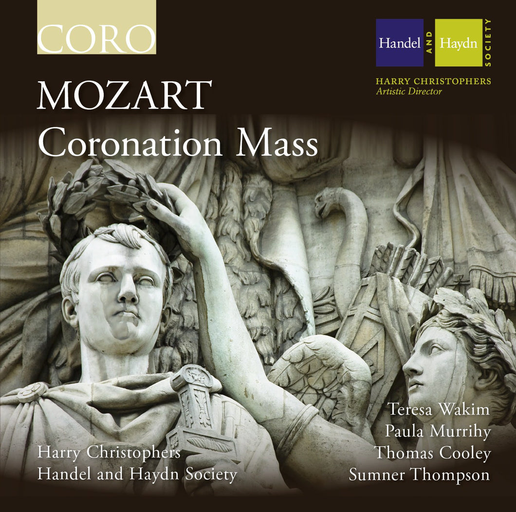Mozart: Coronation Mass. Album by the Handel and Haydn Society