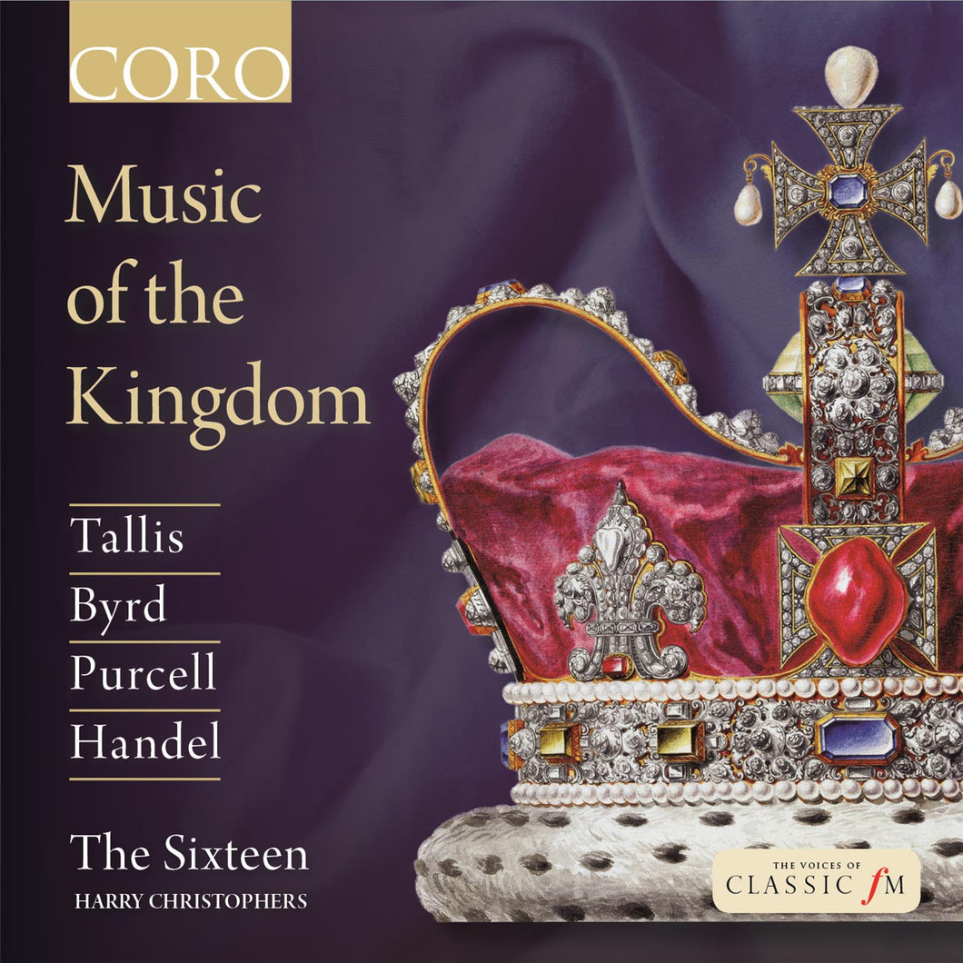 Music of the Kingdom. Album by The Sixteen