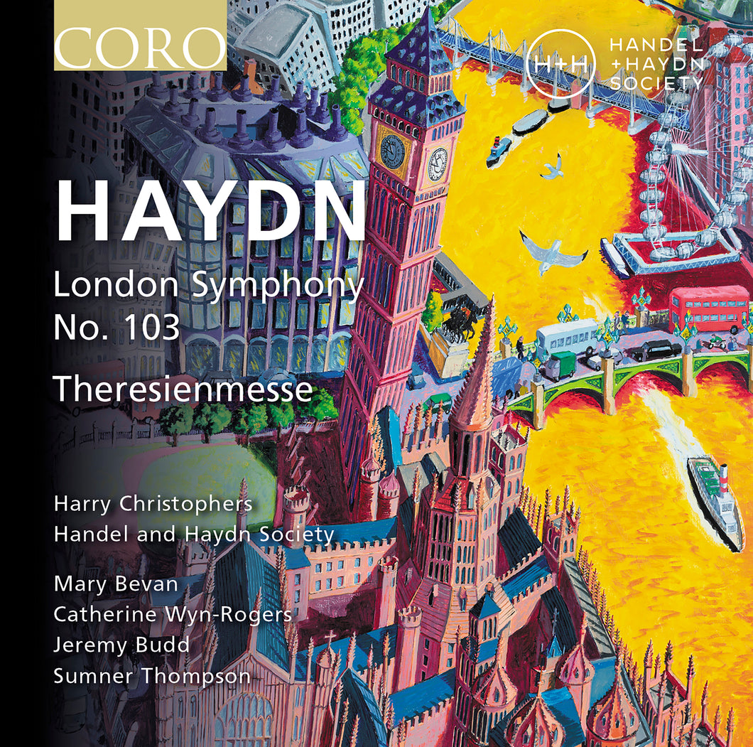 Haydn: London Symphony No. 103 and Theresienmesse. Album by Handel and Haydn Society