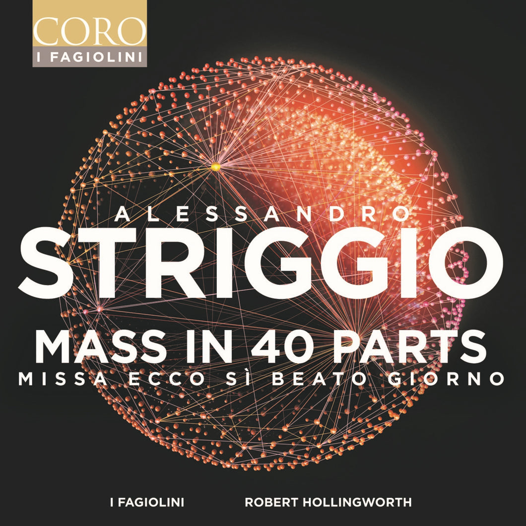 NEW Alessandro Striggio: Mass in 40 Parts. Album by I Fagiolini