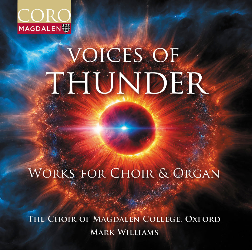 NEW Voices of Thunder. Album by The Choir of Magdalen College, Oxford.