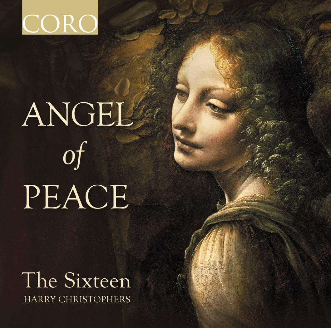 PRE-ORDER Angel of Peace. Album by The Sixteen