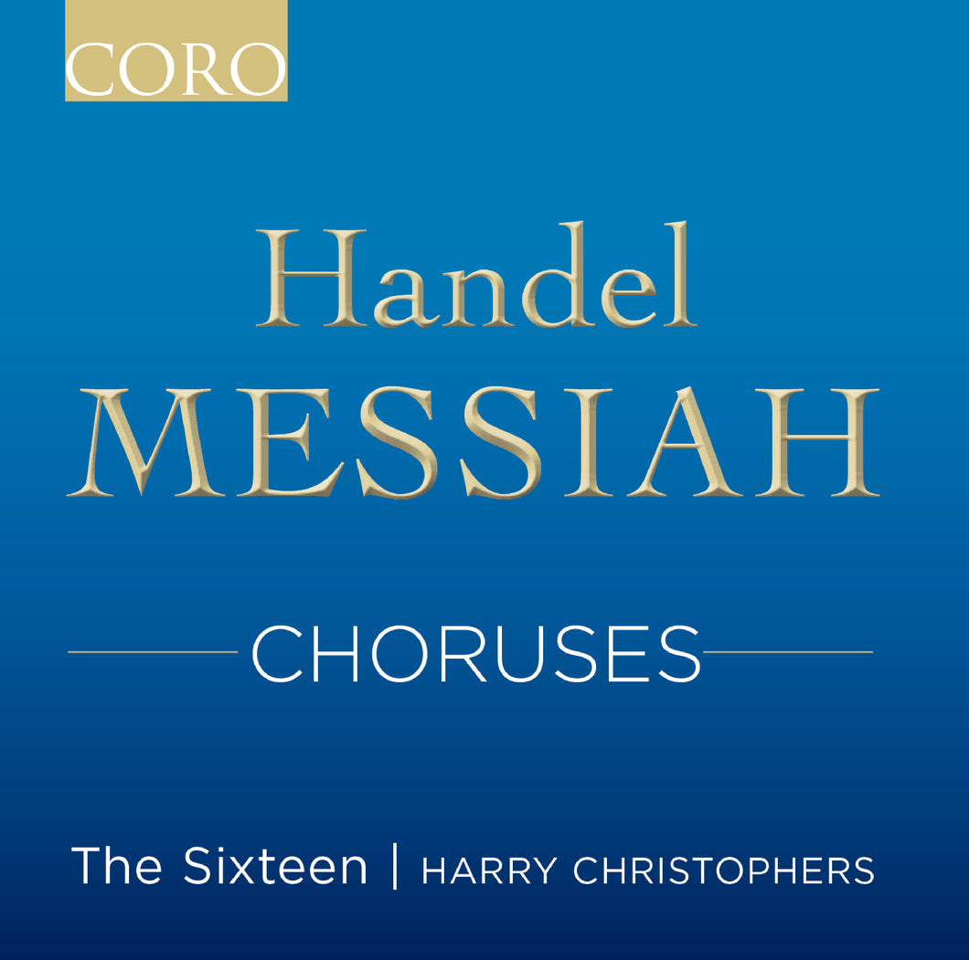 PRE-ORDER Messiah Choruses. Album by The Sixteen