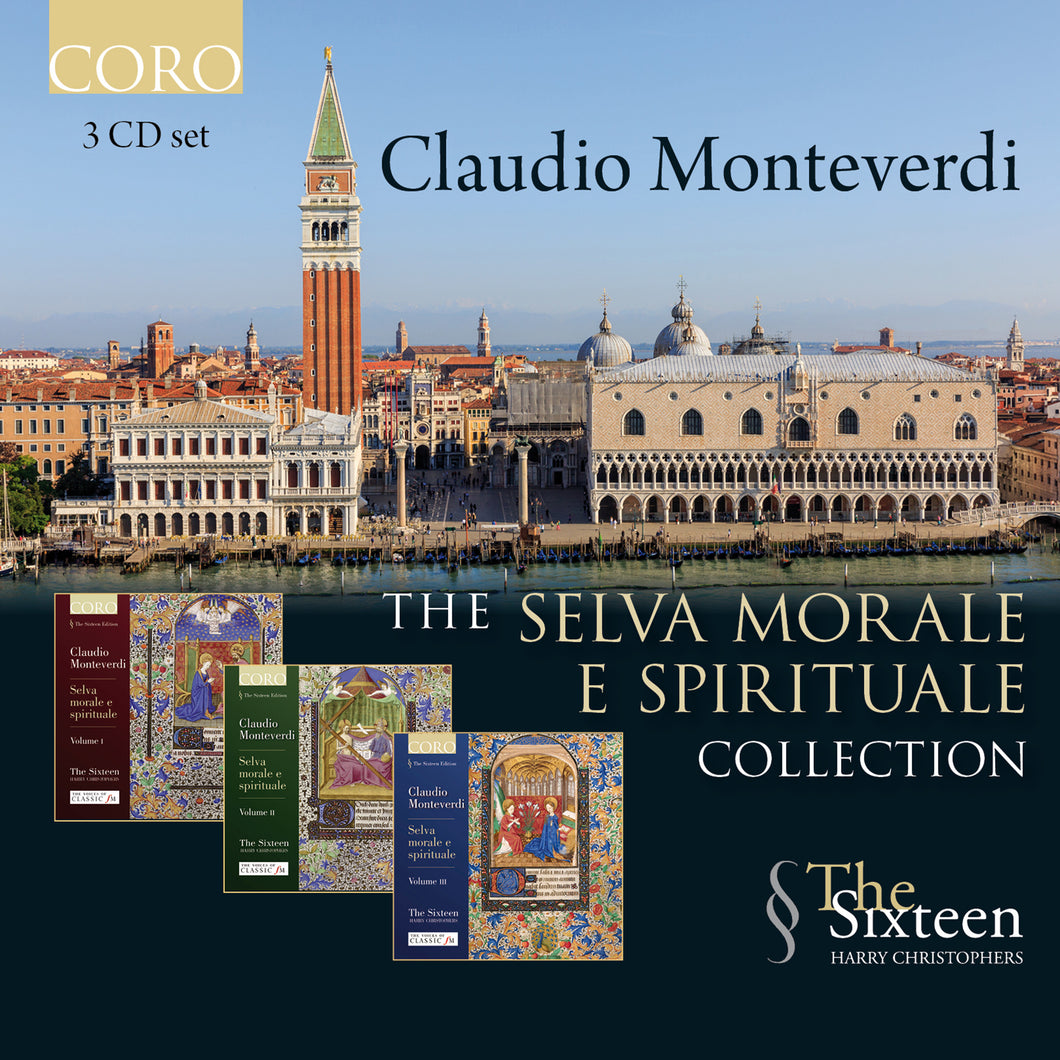 The Selva morale e spirituale Collection. Albums by The Sixteen