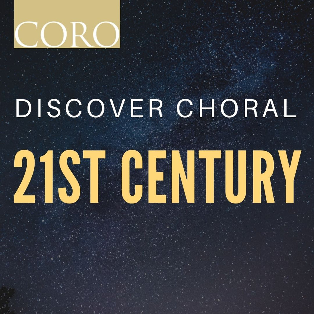 Discover Choral: 21st Century