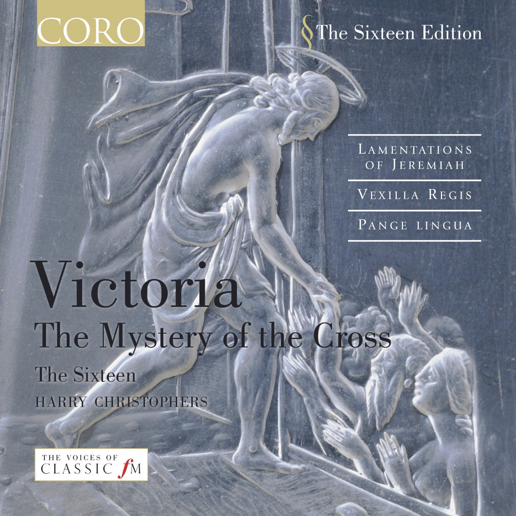 Victoria: The Mystery of the Cross. Album by The Sixteen