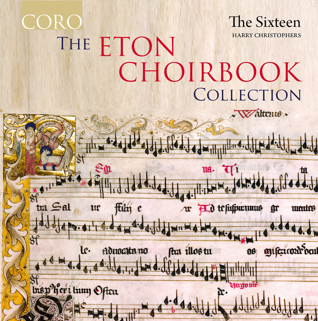 The Eton Choirbook Collection. Albums by The Sixteen