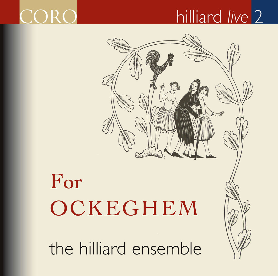 Hilliard Live 2: For Ockeghem. Album by The Hilliard Ensemble