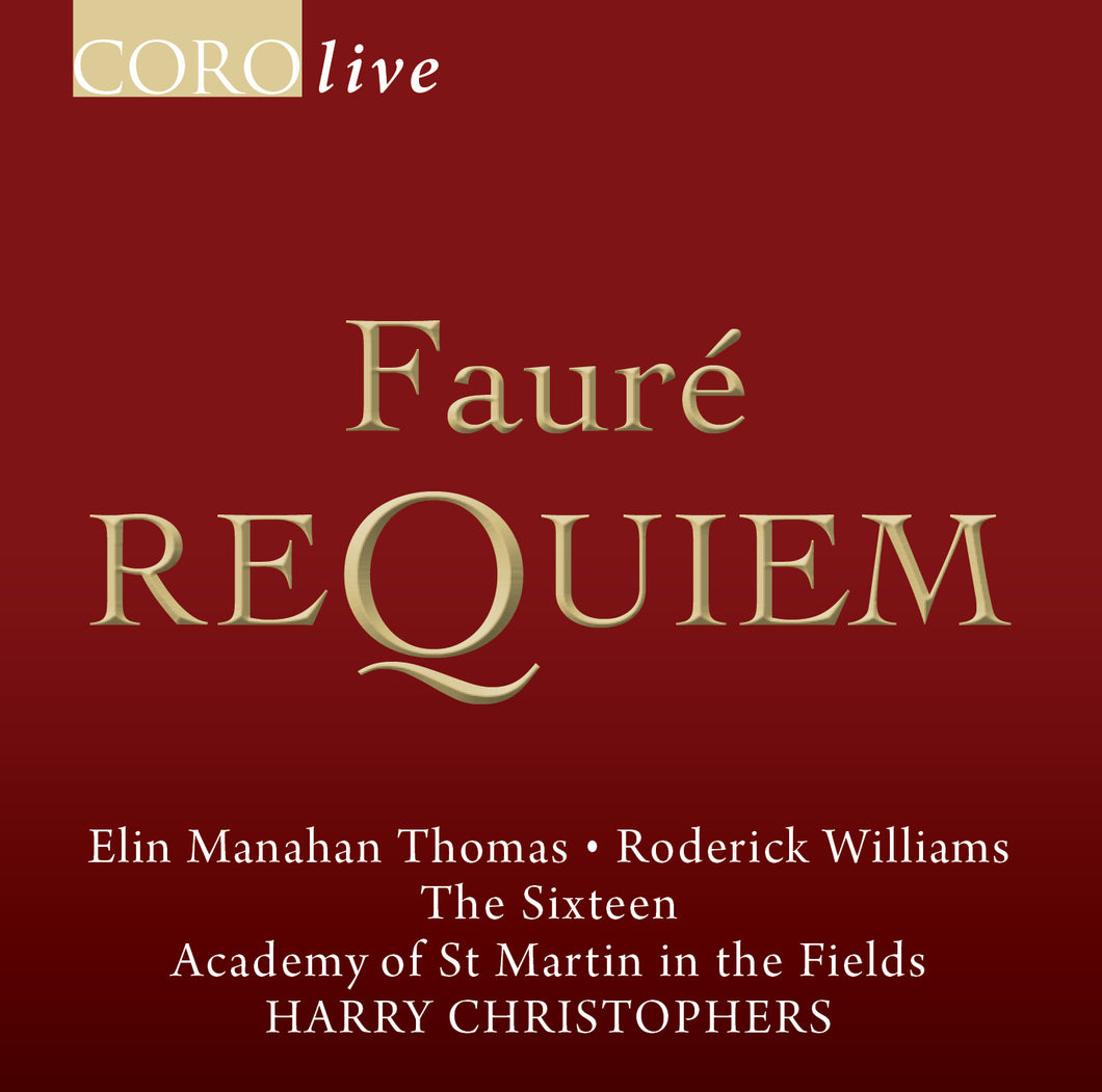 Fauré: Requiem. Album by The Sixteen and Academy of St Martin in the Fields