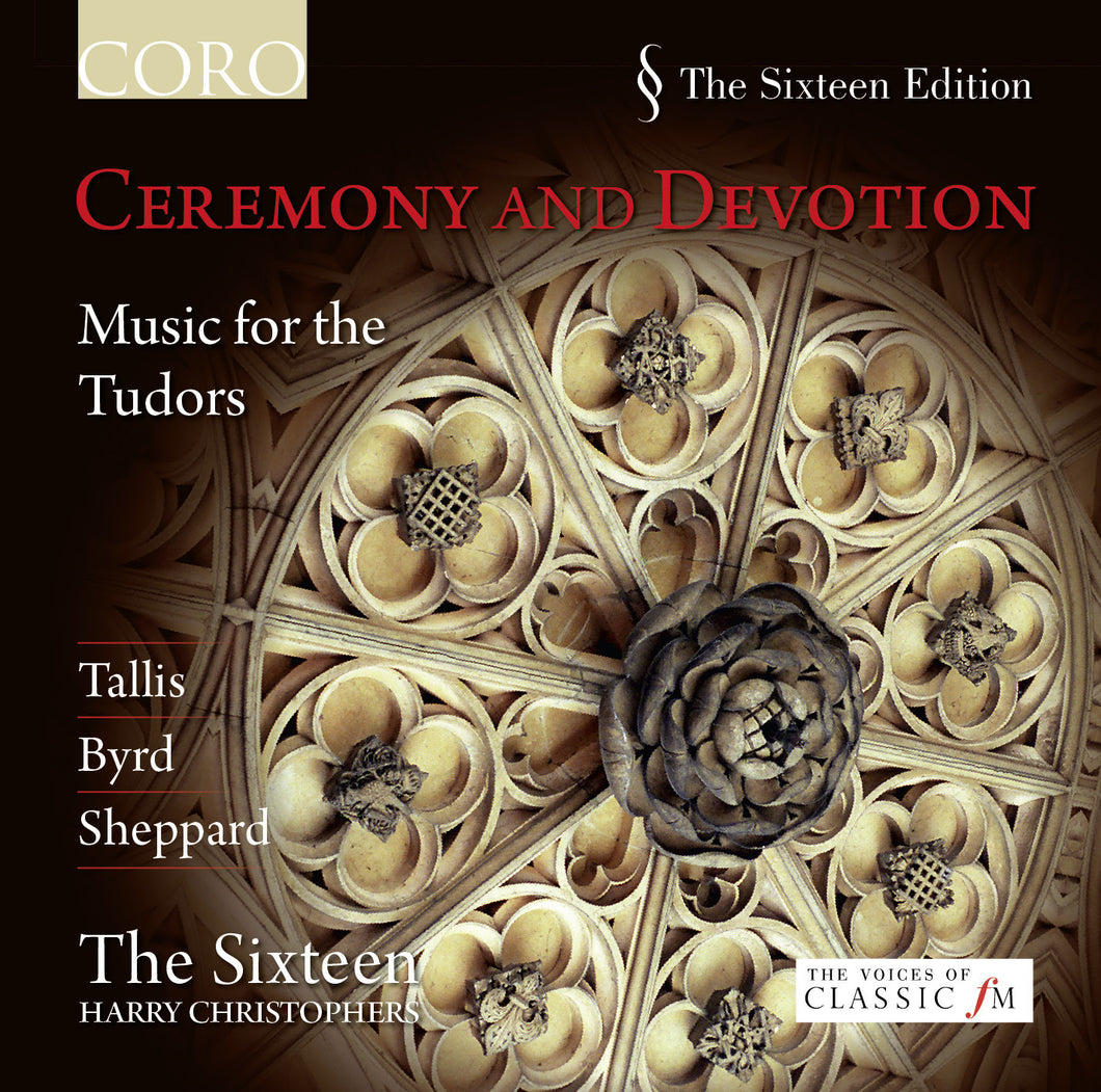 Ceremony and Devotion. Album by The Sixteen