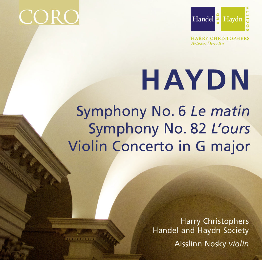 Haydn: Symphonies No. 6 & No. 82. Album by the Handel and Haydn Society