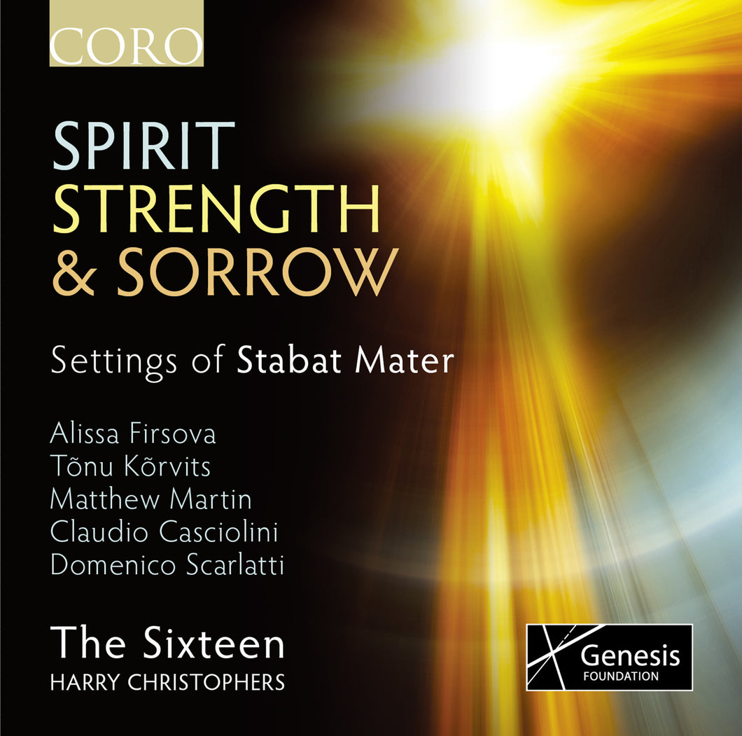 Spirit, Strength and Sorrow. Album by The Sixteen