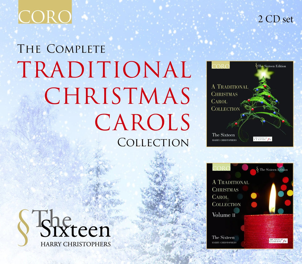 The Complete Traditional Christmas Carols Collection. Album by The Sixteen