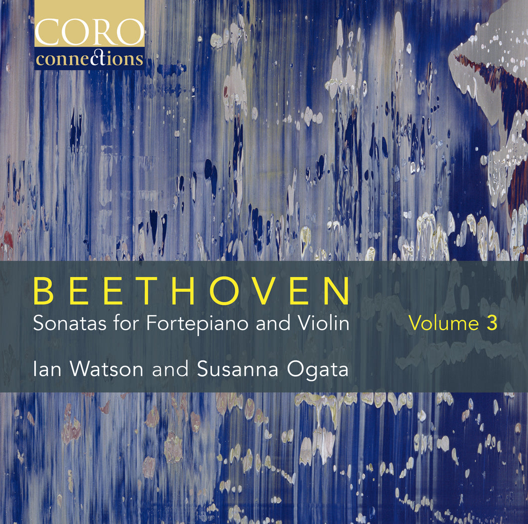 Beethoven: Sonatas for Fortepiano and Violin, Volume 3. Album by Ian Watson and Susanna Ogata