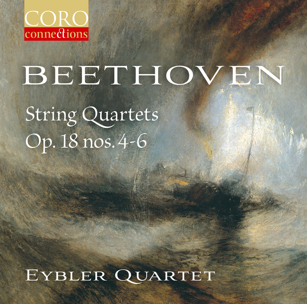 Beethoven: String Quartets Op. 18 nos. 4-6. Album by the Eybler Quartet