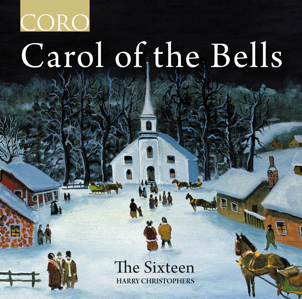 Carol of the Bells. Album by The Sixteen