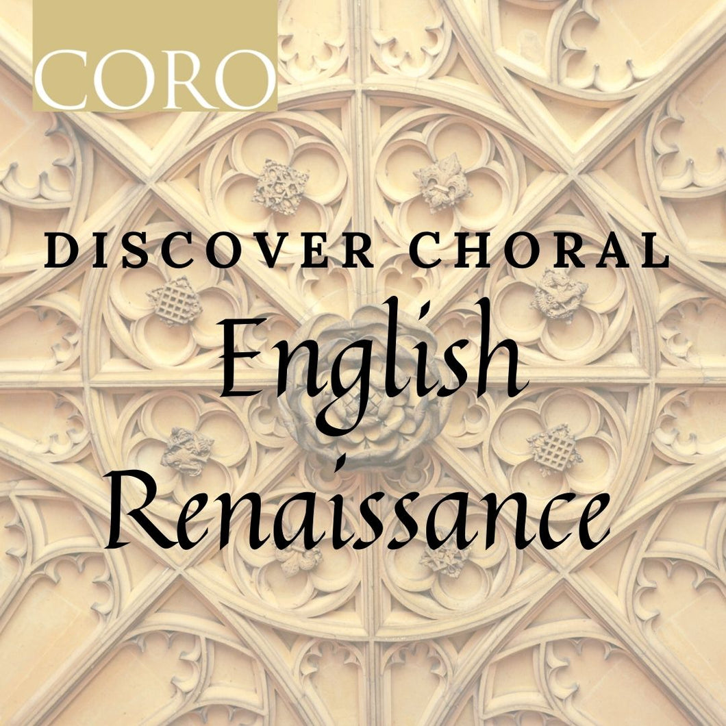 Discover Choral: English Renaissance